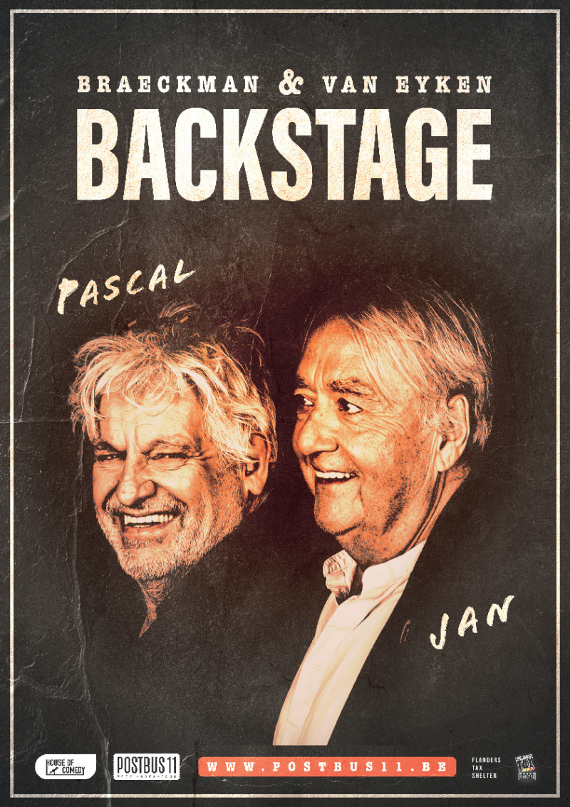 Backstage - Pascal Braeckman en Jan Van Eycken - Sorry, uitverkocht zet je op de wachtlijst